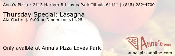 Anna's Pizza Loves Park Thursday Special: Lasagna Coupons
