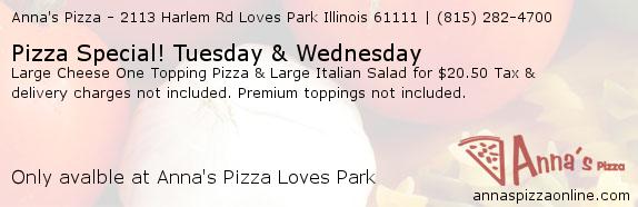 Anna's Pizza Loves Park Pizza Special! Tuesday & Wednesday Coupons