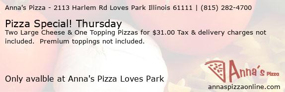 Anna's Pizza Loves Park Pizza Special! Thursday Coupons