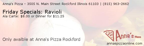 Anna's Pizza Rockford Friday Specials: Ravioli Coupons